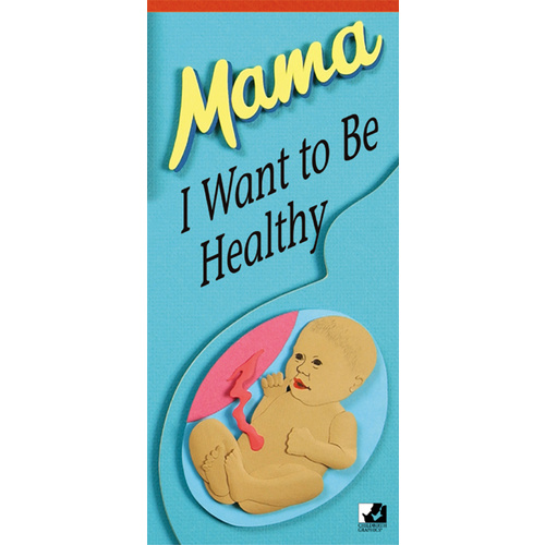 Mama I Want To Be Healthy Booklet/Poster