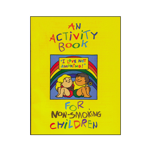 I Love Not Smoking! Activity Book